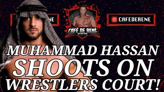 Muhammad hassan shoots on Wrestlers Court [upl. by Niamreg]