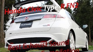 Honda Civic FN2 Type R Best Exhaust Sound Compilation HD [upl. by Oidale]