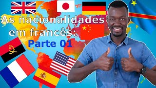 AS NACIONALIDADES EM FRANCÊS  LES NATIONALITÉSPARTE01 [upl. by Carhart]