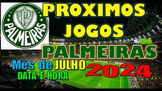 PROXIMOS JOGOS DO PALMEIRAS LIBERTADORES BRASILEIRÃO COPA DO BRASIL CALENDARIO DATA HORA [upl. by Robin]