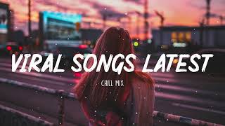 Trending Tiktok songs 2022 👑 Viral songs latest  New Tiktok songs 2022 [upl. by Nathaniel]