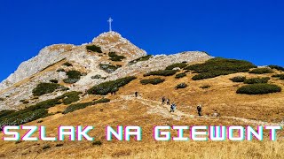 CZY TO NAJŁADNIEJSZY SZLAK NA GIEWONT TATRY [upl. by Rellim]