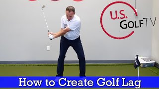 How to Create More Lag in Your Golf Swing  GOLF LAG [upl. by Baptiste650]