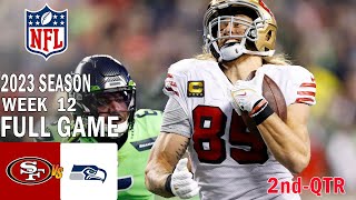 San Francisco 49ers vs Seattle Seahawks FULL GAME 2nd 112323 Week 12  NFL Highlights Today [upl. by Milstone]