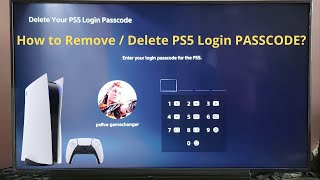 How to Remove  Delete PS5 Login PASSCODE [upl. by Storer]