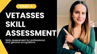 VETASSESS Skills Assessment Process for PR  Requirements amp Tips Part 1 [upl. by Thielen]