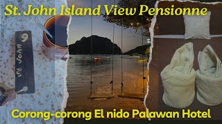 St John Island View Pensionne El nido Palawan Budget Friendly Near Open Beach [upl. by Ytok]