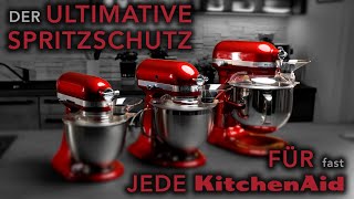 Der ultimative Spritzschutz passend für alle KitchenAid Modelle [upl. by Mather]