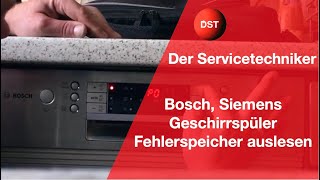 Bosch SPI SMU Siemens SPU Geschirrspüler Auslesen des Fehlerspeichers [upl. by Jorrie]