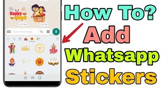 How To Add WhatsApp Stickers In Any Device 🔥🔥 100 Working With Proof [upl. by Cuda272]