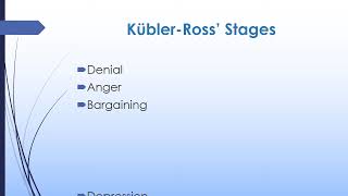 Developmental Psy  Kubler Ross [upl. by Ziza]