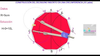 Construcción del Decágono inscrito en una circunferencia 10 lados [upl. by Akema740]