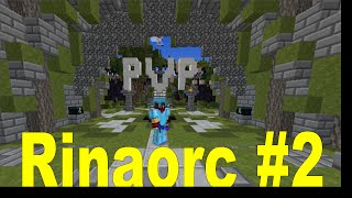 ✖ Rinaorc ✖  PvPFaction 2  GROS PILLAGE [upl. by Bourne]