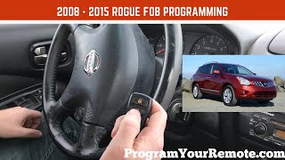 How to program a Nissan Rogue remote key fob 2008  2015 [upl. by Thorrlow]