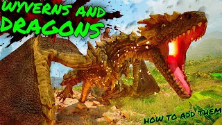 How To ADD WYVERNS and DRAGONS to Ark Survival Ascended Draconic Chronicles in ASA [upl. by Ecirtak]