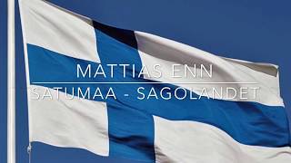 Satumaa  Sagolandet  Mattias Enn [upl. by Eelnyl]