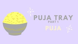 Introduction to the Puja Tray [upl. by Perkoff]