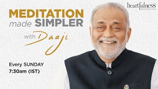 Meditation Made Simpler  Live Meditation with Daaji  24th April 2022  730 AM IST  Heartfulness [upl. by Rehprotsirhc]