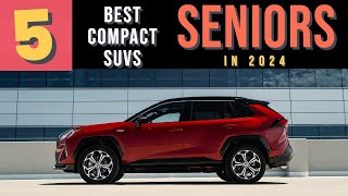 Top 5 Compact SUVs for SENIOR Drivers in 2024 [upl. by Namas]