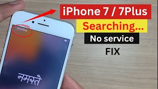 How to fix no service on iPhone  iPhone 77Plus searching only fixed [upl. by Carson]