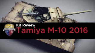 Kit Review  Tamiya M10 2016 Pre release [upl. by Orag]