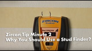 Zircon Tip Minute 2 Why You Should Use a Stud Finder [upl. by Eeimaj]