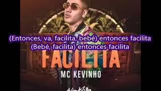 Facilita  Kevinho  Letra español [upl. by Elam324]