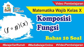 Pembahasan Komposisi Fungsi Matematika Wajib Kelas X [upl. by Xeno]