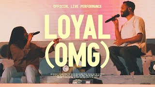 Loyal OMG — VOUS Worship Official Live Performance [upl. by Nonarb]