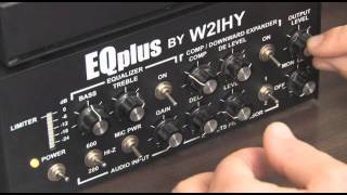 W2IHY 8 Band EQ and EQPlus Review [upl. by Charissa]