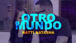 Natti Natasha  Otro Mundo Lyric Video [upl. by Daughtry]