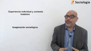 7 Sociología La imaginación sociológica I [upl. by Ehsiom]