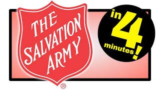 The Salvation Army Explained in 4 minutes [upl. by Mariand]