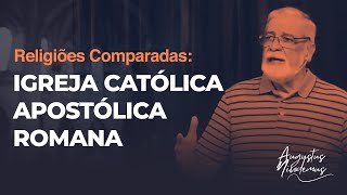 1 Religiões Comparadas Igreja Católica Apostólica Romana [upl. by Almita476]