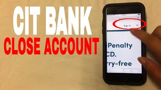 ✅ 4 Ways To Close CIT Bank Account 🔴 [upl. by Ojok]