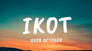 Kaakitakit  Over October Lyrics [upl. by Asserak524]