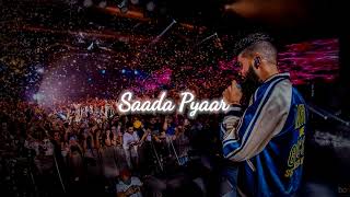 Saada Pyaar  AP Dhillon  Slowed and Reverb  Punjabi songs [upl. by Valda]