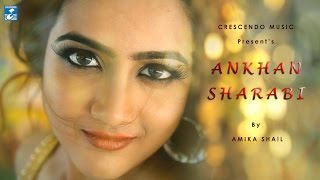 ANKHAN SHARABI  AMIKA SHAIL  CRESCENDO MUSIC  DANCE NUMBER [upl. by Emee998]