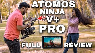 Atomos Ninja V Pro Full Review  12 BIT RAW Recorder For Pro Level Filmmaking [upl. by Anama184]