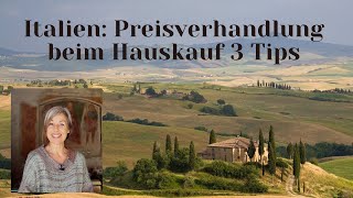 Italien Preisverhandlung beim Hauskauf 3 Tips italien immobilienkauf [upl. by Avelin]