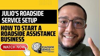 How To Start A Roadside Assistance Business  Julios Roadside Service Setup [upl. by Reggi]