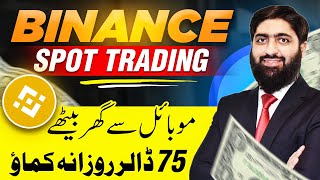 Make 75 Daily Binance Spot Trading Crash Course Earn Money Online From Binance [upl. by Ashwell145]