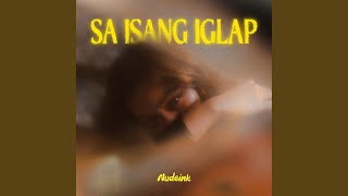 Sa Isang Iglap [upl. by Donalt305]