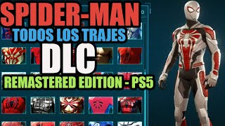 SPIDERMAN PS4  TODOS LOS TRAJES  TODOS LOS TRAJES DLC Y TRAJES DE LA REMASTERED EDITION PS5 [upl. by Deirdre]