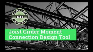 Joist Girder Moment Design Tools [upl. by Sitra]