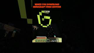 When you download Minecraft free edition minecraft trending viral funny [upl. by Diamond]