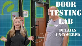 Entry Door Testing Lab  Details Uncovered Video Series by ProVia [upl. by Colp]