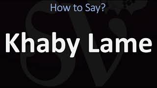 How to Pronounce Khaby Lame CORRECTLY [upl. by Laddy]