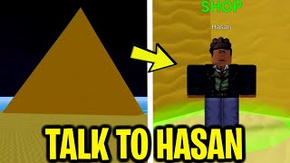 HOW TO TALK TO HASAN I BLOX FRUITS Roblox [upl. by Ennywg]