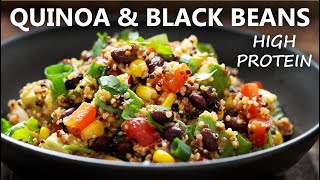 QUINOA BLACK BEAN SALAD RECIPE  HIGH PROTEIN Vegetarian and Vegan Meals Idea [upl. by Brnaba762]